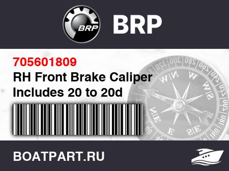 Изображение товара RH Front Brake Caliper Includes 20 to 20d