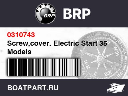 Изображение товара Screw,cover. Electric Start 35 Models