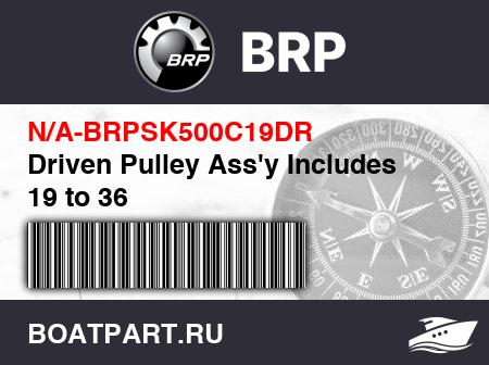 Изображение товара Driven Pulley Ass'y Includes 19 to 36