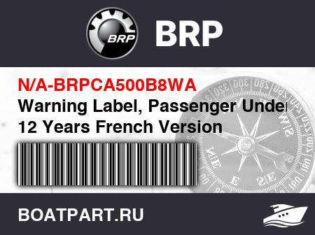Изображение товара Warning Label, Passenger Under 12 Years French Version