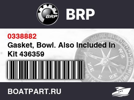 Изображение товара Gasket, Bowl. Also Included In Kit 436359
