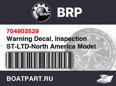 Изображение товара Warning Decal, Inspection ST-LTD-North America Model