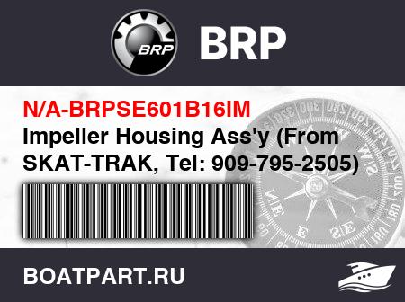 Изображение товара Impeller Housing Ass'y (From SKAT-TRAK, Tel: 909-795-2505)