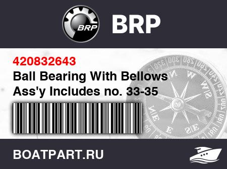 Изображение товара Ball Bearing With Bellows Ass'y Includes no. 33-35