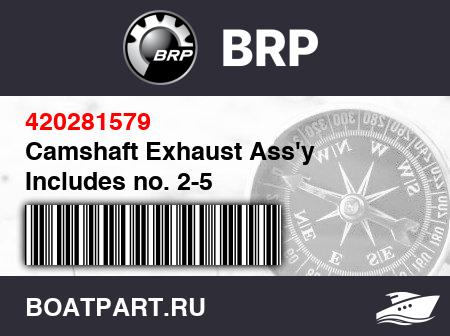 Изображение товара Camshaft Exhaust Ass'y Includes no. 2-5