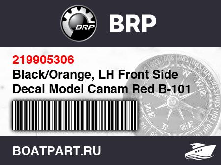 Изображение товара Black/Orange, LH Front Side Decal Model Canam Red B-101