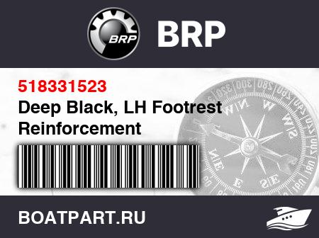 Изображение товара Deep Black, LH Footrest Reinforcement