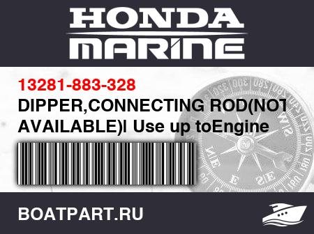 Изображение товара DIPPER,CONNECTING ROD(NOT AVAILABLE)| Use up toEngine SN1346238.