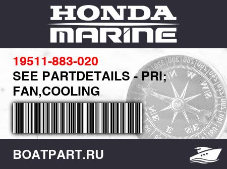 Изображение товара SEE PARTDETAILS - PRI; FAN,COOLING