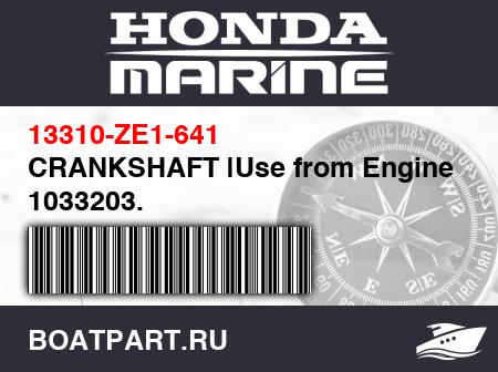 Изображение товара CRANKSHAFT |Use from EngineSN 1033203.