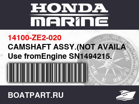 Изображение товара CAMSHAFT ASSY.(NOT AVAILABLE)| Use fromEngine SN1494215.
