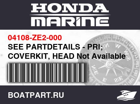 Изображение товара SEE PARTDETAILS - PRI; COVERKIT, HEAD Not Available