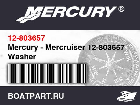 Изображение товара Mercury - Mercruiser 12-803657 Washer