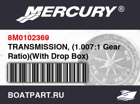 Изображение товара TRANSMISSION, (1.007:1 Gear Ratio)(With Drop Box)