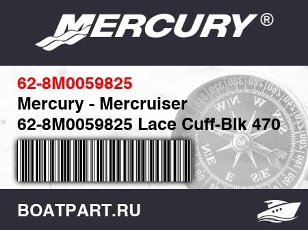Изображение товара Mercury - Mercruiser 62-8M0059825 Lace Cuff-Blk 470