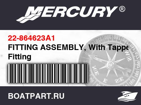 Изображение товара FITTING ASSEMBLY, With Tapped Fitting