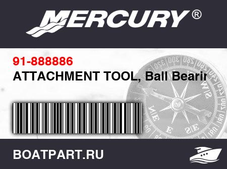 Изображение товара ATTACHMENT TOOL, Ball Bearing