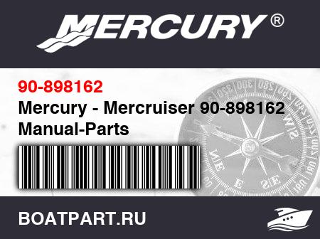 Изображение товара Mercury - Mercruiser 90-898162 Manual-Parts