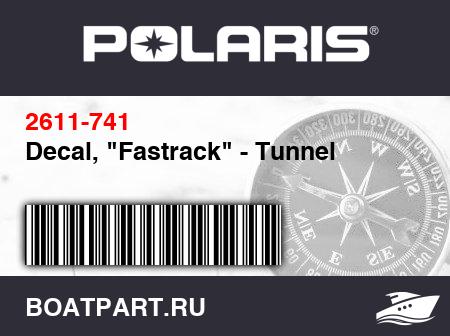 Изображение товара Decal, "Fastrack" - Tunnel