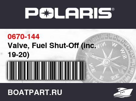 Изображение товара Valve, Fuel Shut-Off (inc. 19-20)