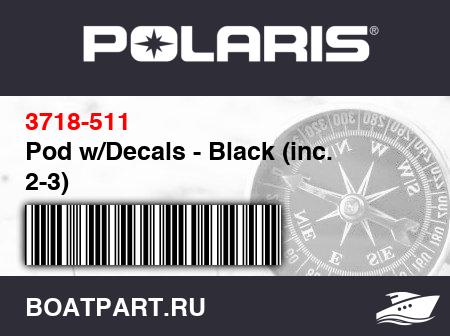 Изображение товара Pod w/Decals - Black (inc. 2-3)
