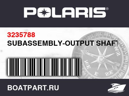 Изображение товара SUBASSEMBLY-OUTPUT SHAFT,FRONT