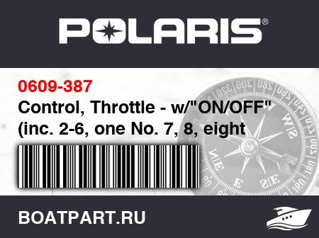 Изображение товара Control, Throttle - w/"ON/OFF" (inc. 2-6, one No. 7, 8, eight No. 9, 10, and one No. 11)