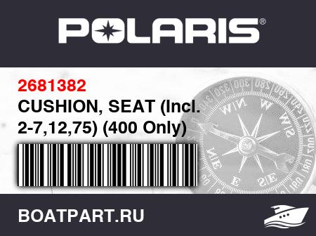 Изображение товара CUSHION, SEAT (Incl. 2-7,12,75) (400 Only)