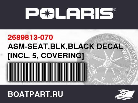 Изображение товара ASM-SEAT,BLK,BLACK DECAL [INCL. 5, COVERING]
