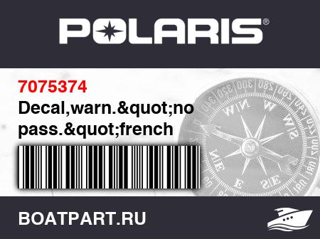 Изображение товара Decal,warn.&quot;no pass.&quot;french