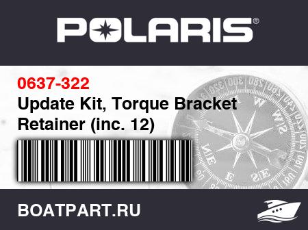 Изображение товара Update Kit, Torque Bracket Retainer (inc. 12)