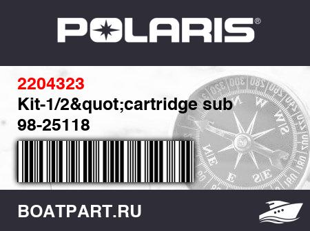 Изображение товара Kit-1/2&quot;cartridge sub 98-25118