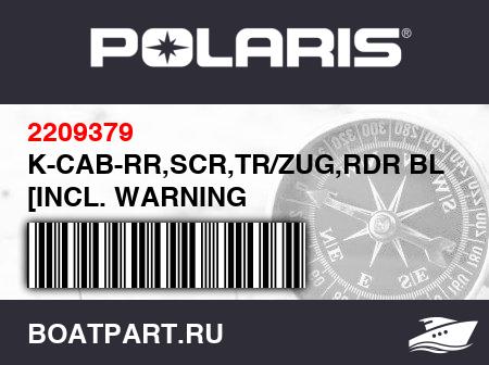 Изображение товара K-CAB-RR,SCR,TR/ZUG,RDR BLUE [INCL. WARNING DECALS][S95CN][S95FN]