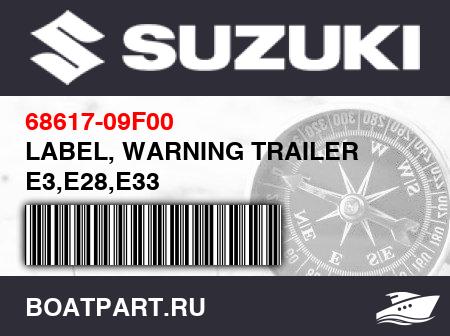 Изображение товара LABEL, WARNING TRAILER E3,E28,E33