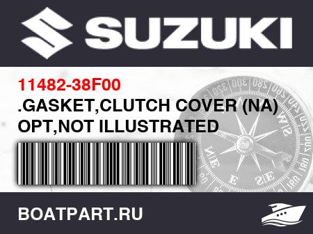 Изображение товара .GASKET,CLUTCH COVER (NA) OPT,NOT ILLUSTRATED