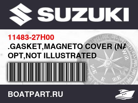 Изображение товара .GASKET,MAGNETO COVER (NA) OPT,NOT ILLUSTRATED