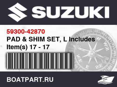 Изображение товара PAD & SHIM SET, L Includes Item(s) 17 - 17