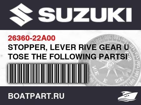 Изображение товара STOPPER, LEVER RIVE GEAR UP TOSE THE FOLLOWING PARTSIVEN)      1PCER DRIVE)  1PC.1PC.